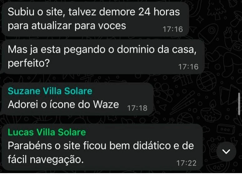 Mensagem de Suzane e Lucas, Villa Solare, Granja Viana: Suzane: Adorei o ícone do Waze Lucas: Parabéns o site ficou bem didático e de fácil navegação.